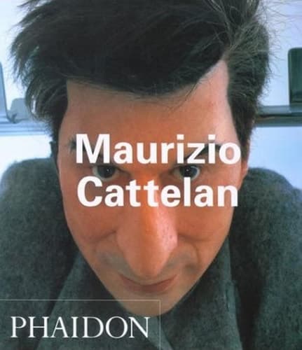 Cover of Maurizio Cattelan (Phaidon Contemporary Artists Series)