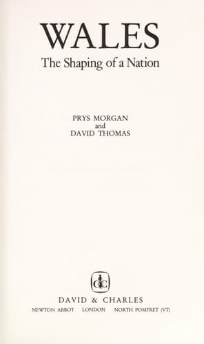 Cover of Wales: The Shaping of a Nation