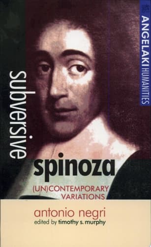 Cover of Subversive Spinoza: (UN) Contemporary Variations Antonio Negri