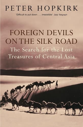 Cover of Foreign Devils on the Silk Road