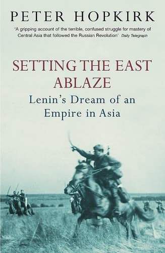 Cover of Setting the East Ablaze