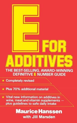Cover of E for Additives (Completely Revised Bestselling Number Guide)