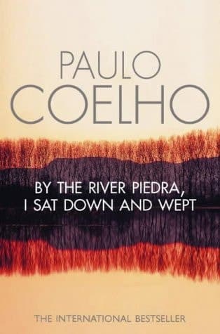 Cover of By the River Piedra I Sat Down and Wept