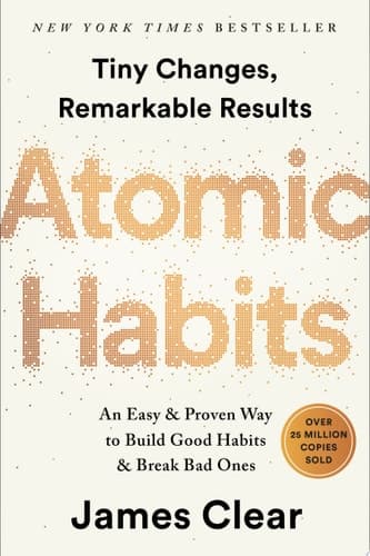 Cover of Atomic Habits An Easy & Proven Way to Build Good Habits & Break Bad Ones