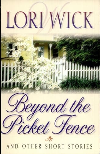 Cover of Beyond the Picket Fence and Other Short Stories