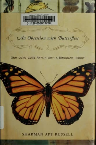 Cover of An Obsession With Butterflies: Our Long Love Affair With A Singular Insect