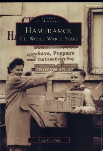 Cover of Hamtramck The World War II Years