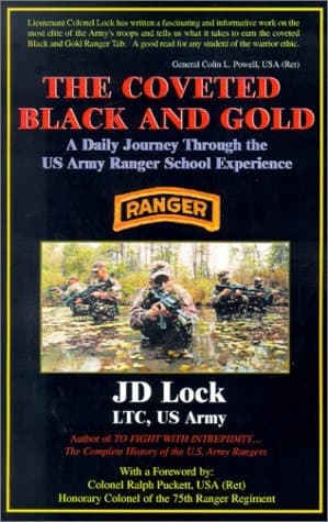 Cover of The Coveted Black and Gold: A Daily Journey Through the U.S. Army Ranger School Experience