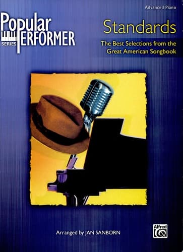 Cover of Popular Performer -- Standards The Best Selections from the Great American Songbook