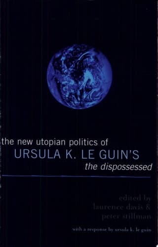 Cover of The New Utopian Politics of Ursula K. Le Guin's The Dispossessed