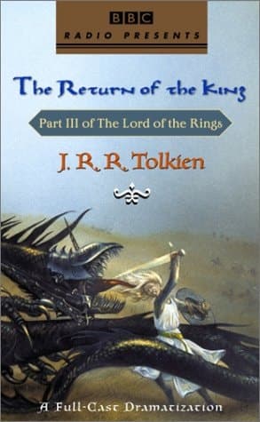 Cover of The Lord of the Rings: The Return of the King (A Full-Cast Dramatization)