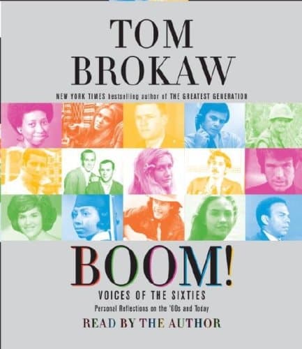 Cover of Boom! Voices of the Sixties: Personal Reflections on the '60s and Today