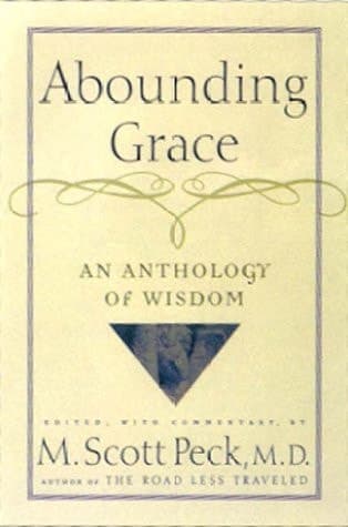 Cover of Abounding Grace An Anthology of Wisdom
