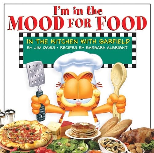 Cover of I'm in the Mood for Food In the Kitchen with Garfield