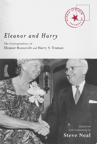 Cover of Eleanor and Harry The Correspondence of Eleanor Roosevelt and Harry S. Truman