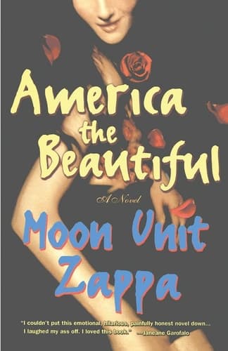 Cover of America the Beautiful A Novel