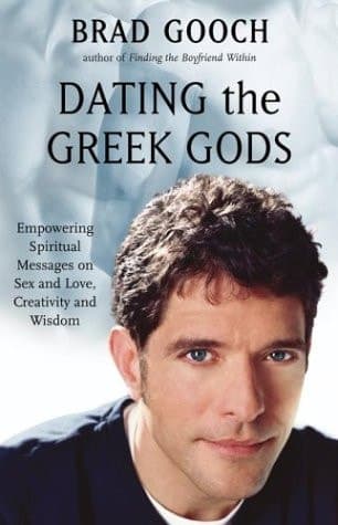 Cover of Dating the Greek Gods Empowering Spiritual Messages on Sex and Love, Creativity and Wisdom