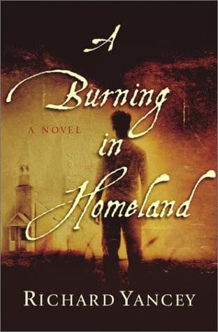 Cover of A Burning in Homeland: A Novel