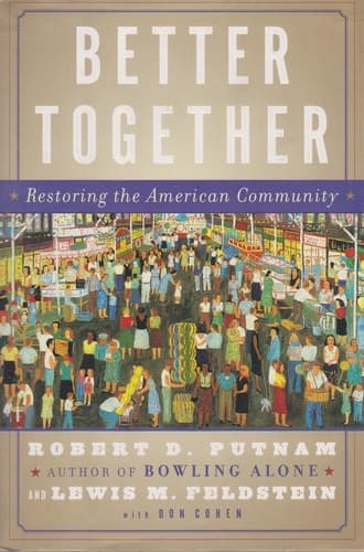 Cover of Better Together Restoring the American Community