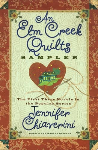Cover of An Elm Creek Quilts Sampler The First Three Novels in the Popular Series