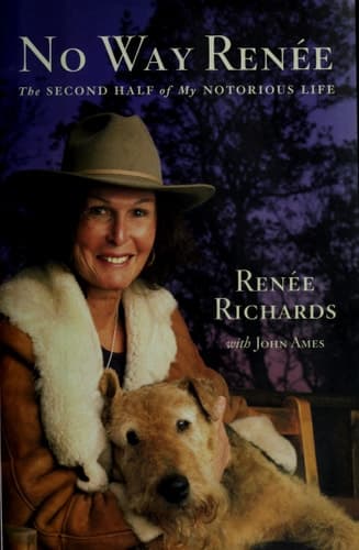 Cover of No Way RenÃ©e The Second Half of My Notorious Life