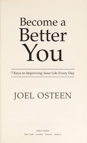Cover of Become a Better You 7 Keys to Improving Your Life Every Day