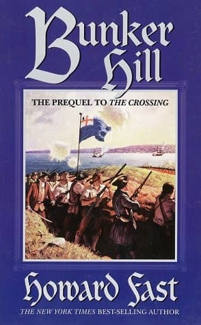 Cover of Bunker Hill: The Prequel to the Crossing
