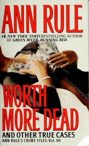 Cover of Worth More Dead And Other True Cases