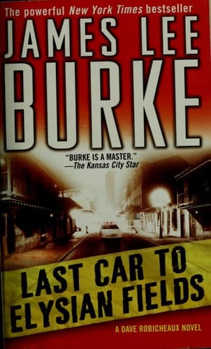 Cover of Last Car to Elysian Fields A Dave Robicheaux Novel
