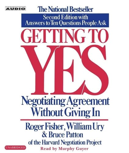 Cover of Getting to Yes: How To Negotiate Agreement Without Giving In