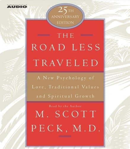 Cover of The Road Less Traveled: A New Psychology of Love, Traditional Values, and Spritual Growth
