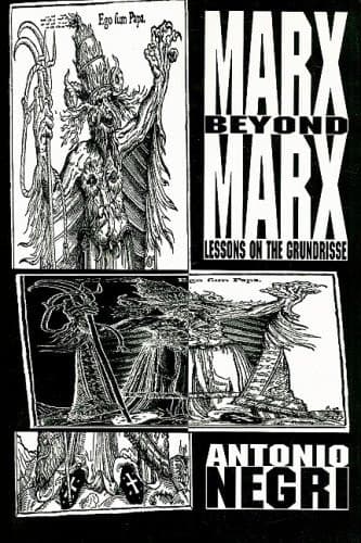 Cover of Marx Beyond Marx Lessons on the Grundrisse