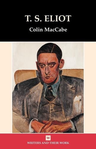 Cover of T.S. Eliot (Writers and Their Work)
