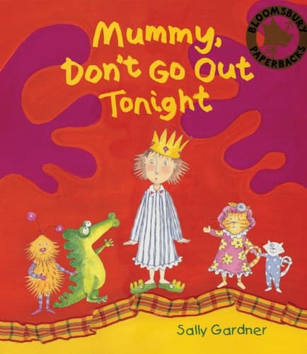 Cover of Mummy Don't Go Out Tonight