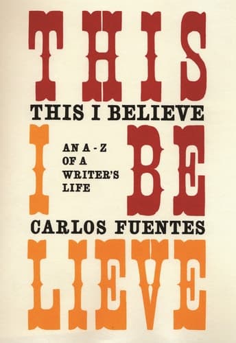 Cover of This I Believe An A-Z of a Writer's Life