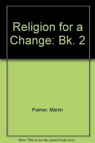 Cover of Religion for a Change An Integrated Course in Religious and Personal Education