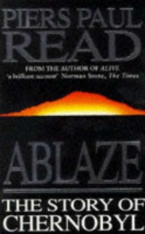 Cover of Ablaze The Story of Chernobyl