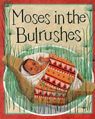 Cover of Moses in the Bullrushes (Bible Stories)