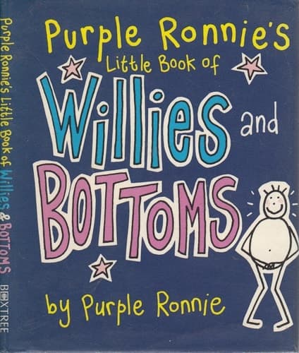 Cover of Purple Ronnie's Little Guide to Willies and Bottoms