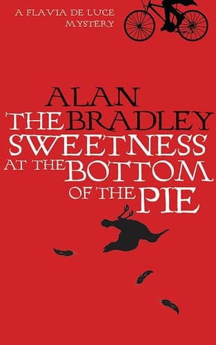 Cover of The Sweetness at the Bottom of the Pie