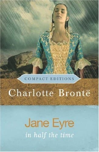 Cover of Jane Eyre: In Half the Time (Compact Editions)