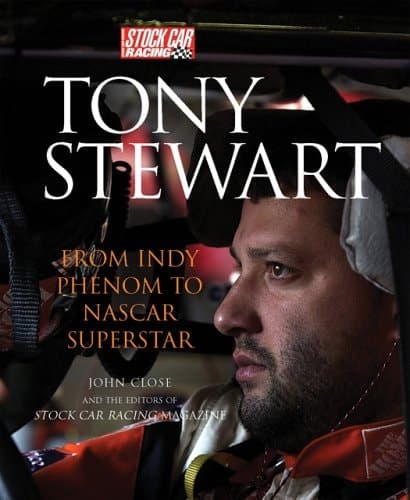 Cover of Tony Stewart From Indy Phenom to NASCAR Superstar