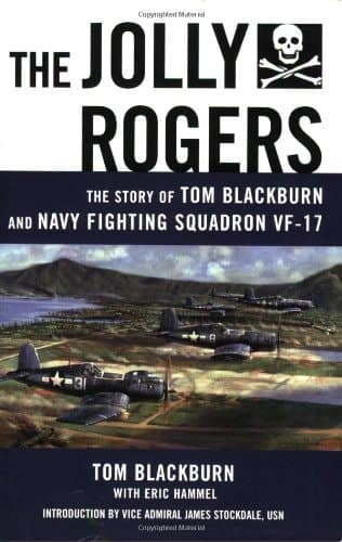 Cover of The Jolly Rogers The Story of Tom Blackburn and Navy Fighting Squadron VF-17