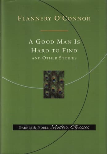 Cover of A Good Man is Hard to Find, and Other Stories