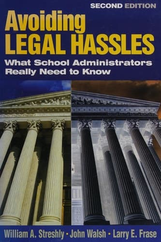 Cover of Avoiding Legal Hassles What School Administrators Really Need to Know