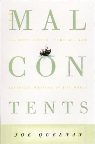 Cover of The Malcontents The Best Bitter, Cynical, And Satirical Writing In The World