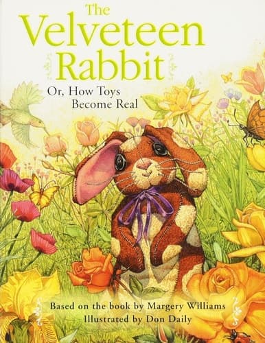 Cover of The Velveteen Rabbit Or, How Toys Become Real
