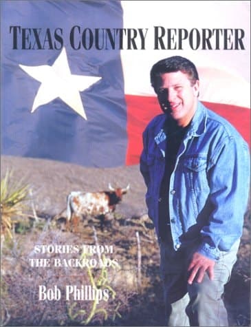 Cover of Texas Country Reporter A Backroads Companion