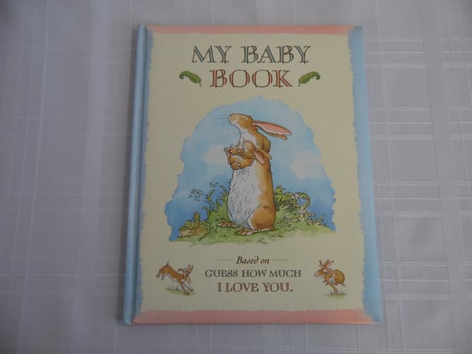 Cover of Guess How Much I Love You: My Baby Book