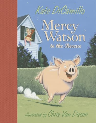Cover of Mercy Watson to the Rescue